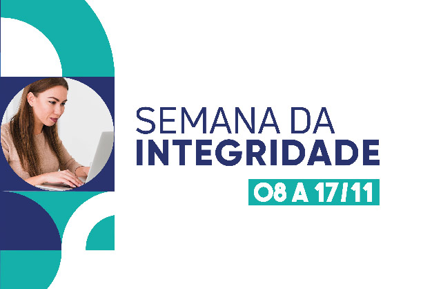 Semana da Integridade vem aí!